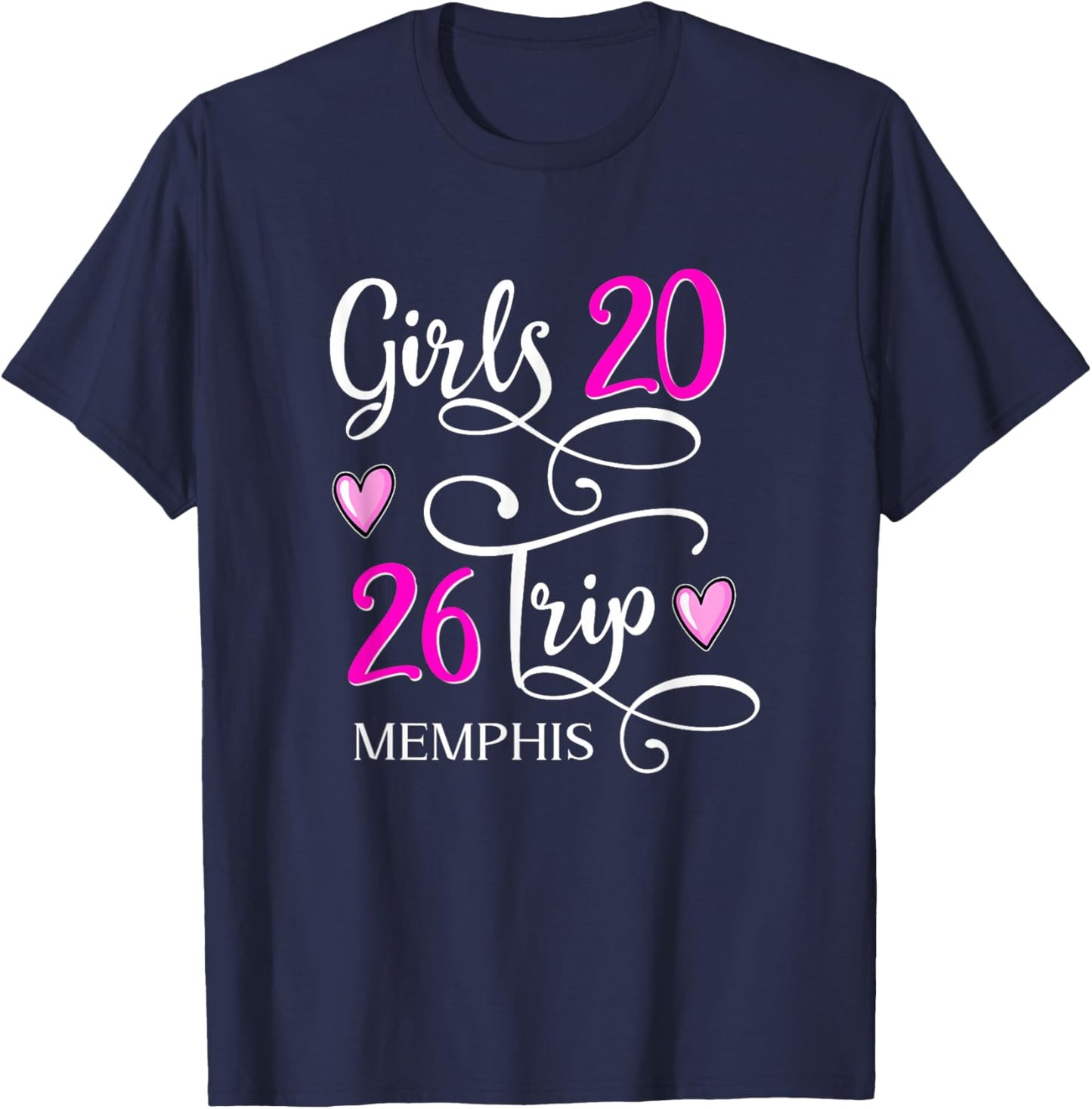 Girls Trip 2026 Memphis Tennessee Vacation Group Matching T-Shirt - T-Shirt | Navy