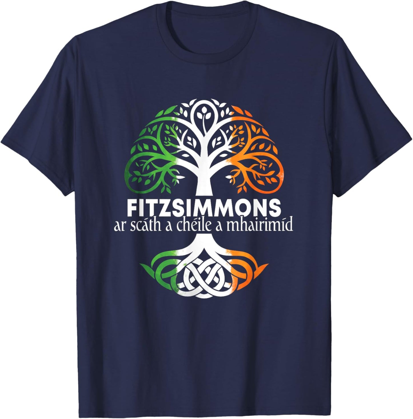 Fitzsimmons Irish Family Name Celtic Irish Roots T-Shirt - T-Shirt | Navy