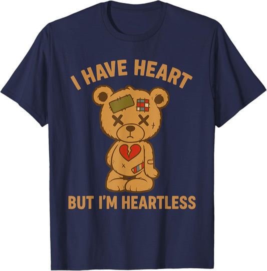 I Have Heart But I’m Heartless T-Shirt - T-Shirt | Navy