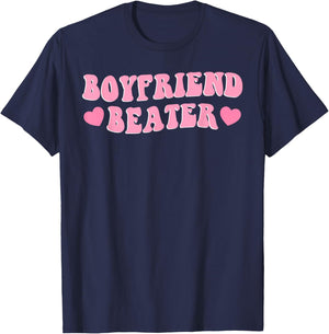 Funny Girlfriend Sarcastic Humor Boyfriend Beater Valentines T-Shirt - T-Shirt | Navy