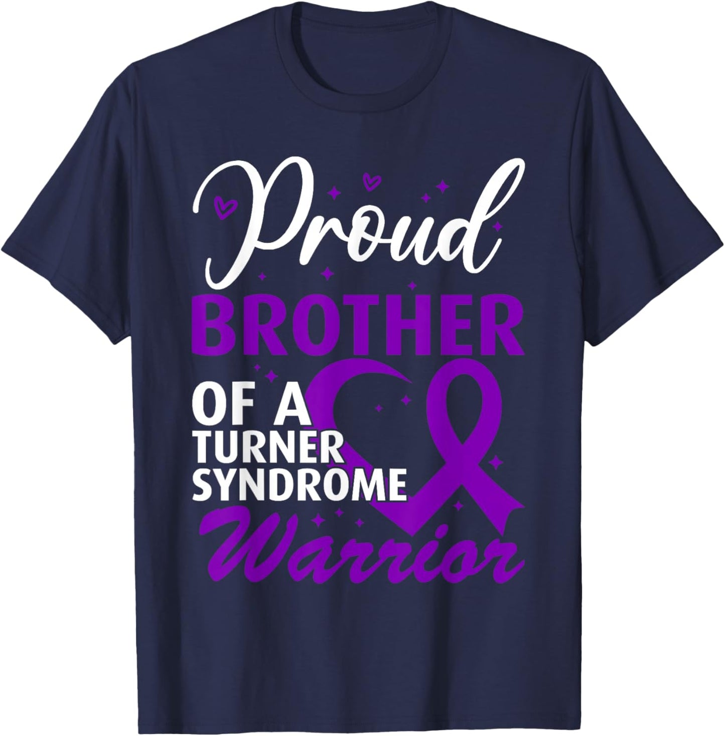 Turner Syndrome Awareness Brother T-Shirt - T-Shirt | Navy