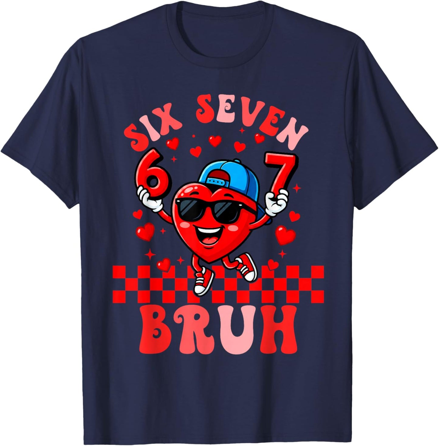 Six Seven 67 Memes Cool Valentines for Boys Girls Teens Kids T-Shirt - T-Shirt | Navy