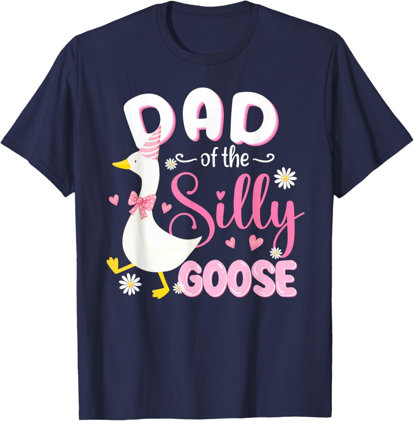 Silly Dad Goose Dad 1st Birthday Family Matching Party T-Shirt - T-Shirt | Navy