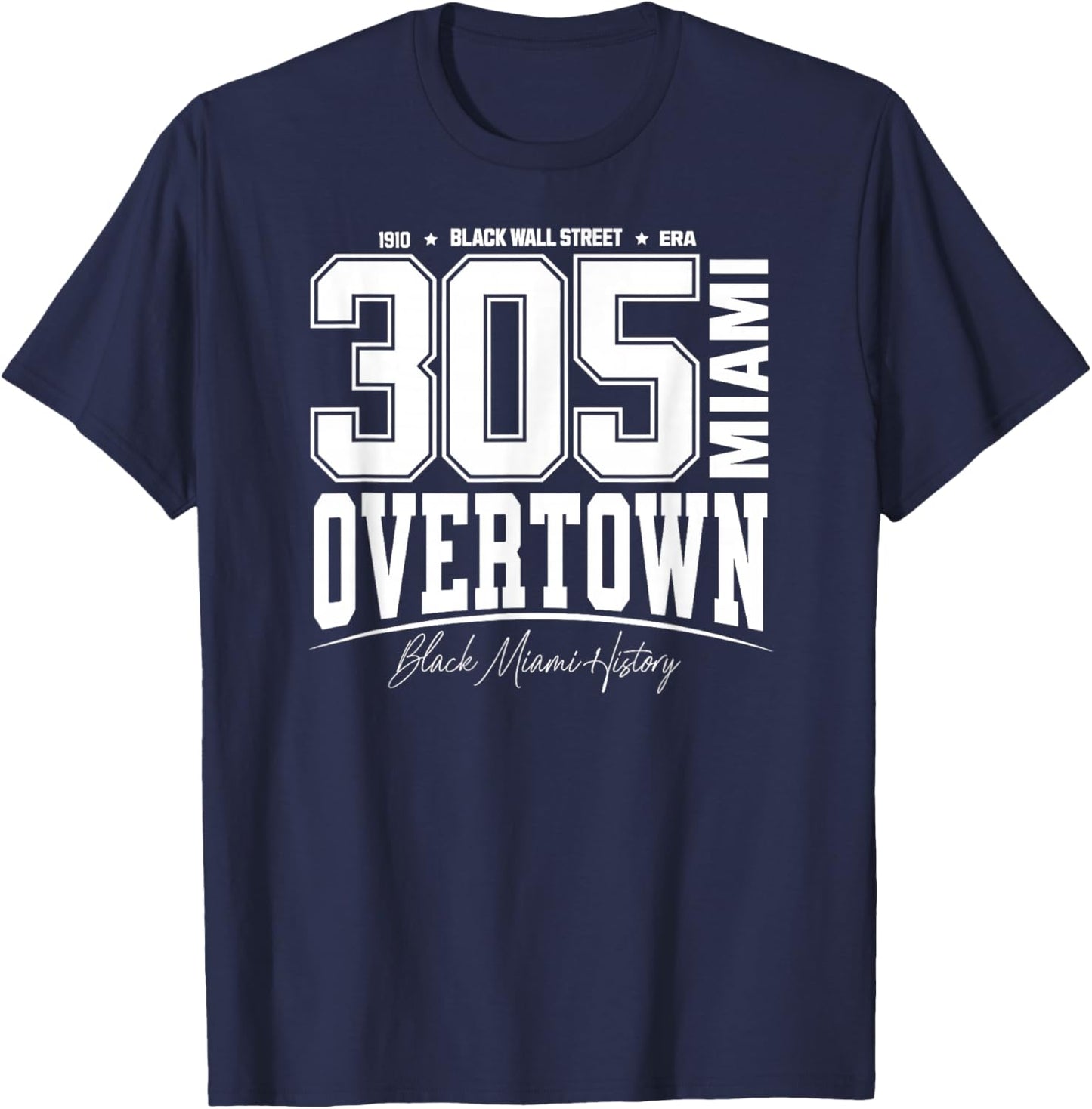 305 Miami FL Overtown Black Wall Street Era Varsity T-Shirt - T-Shirt | Navy
