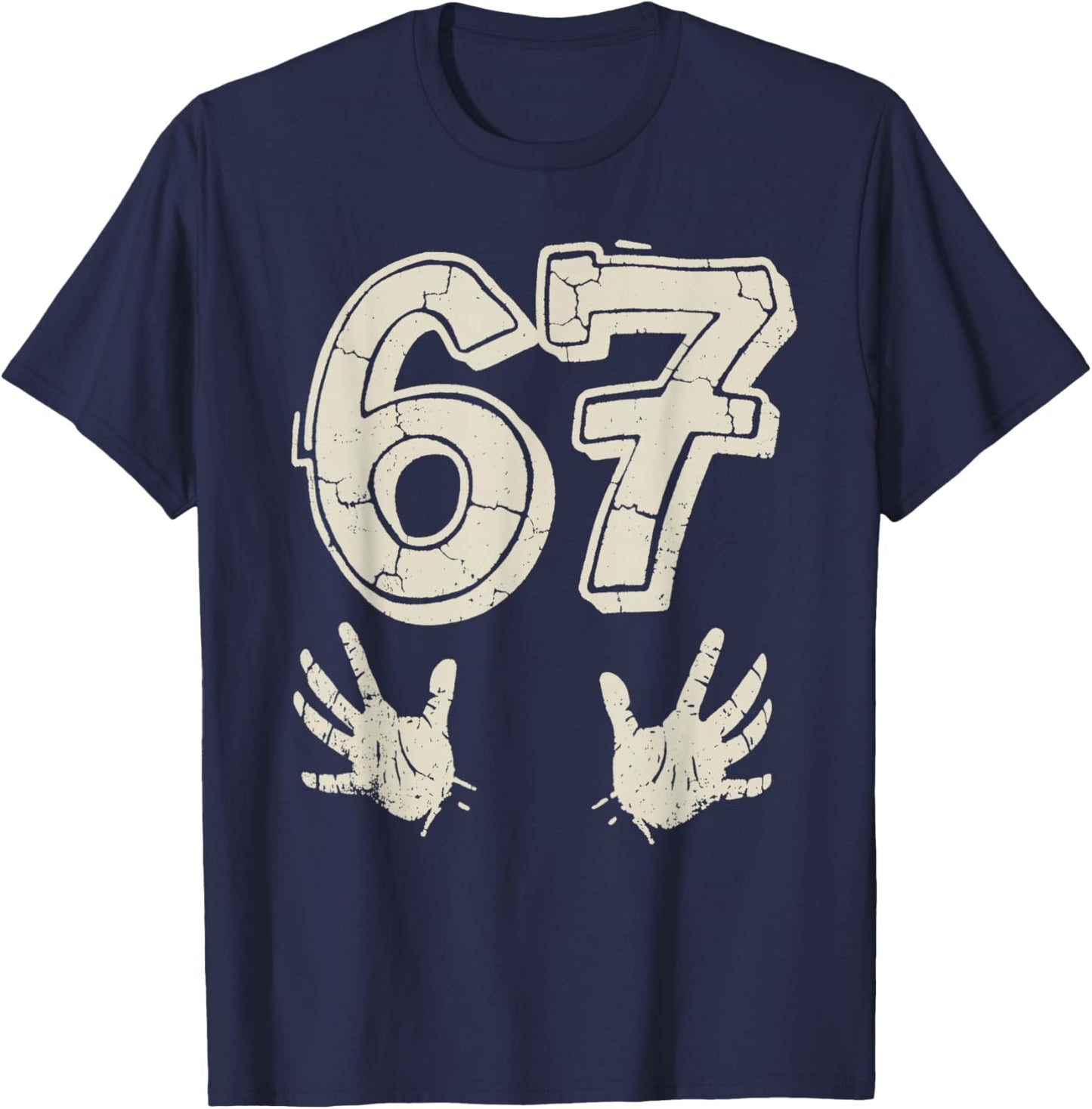 67 Six Seven 6 7 Kids 67 Youth Boys 6-7 Meme Funny Hands 67 T-Shirt - T-Shirt | Navy