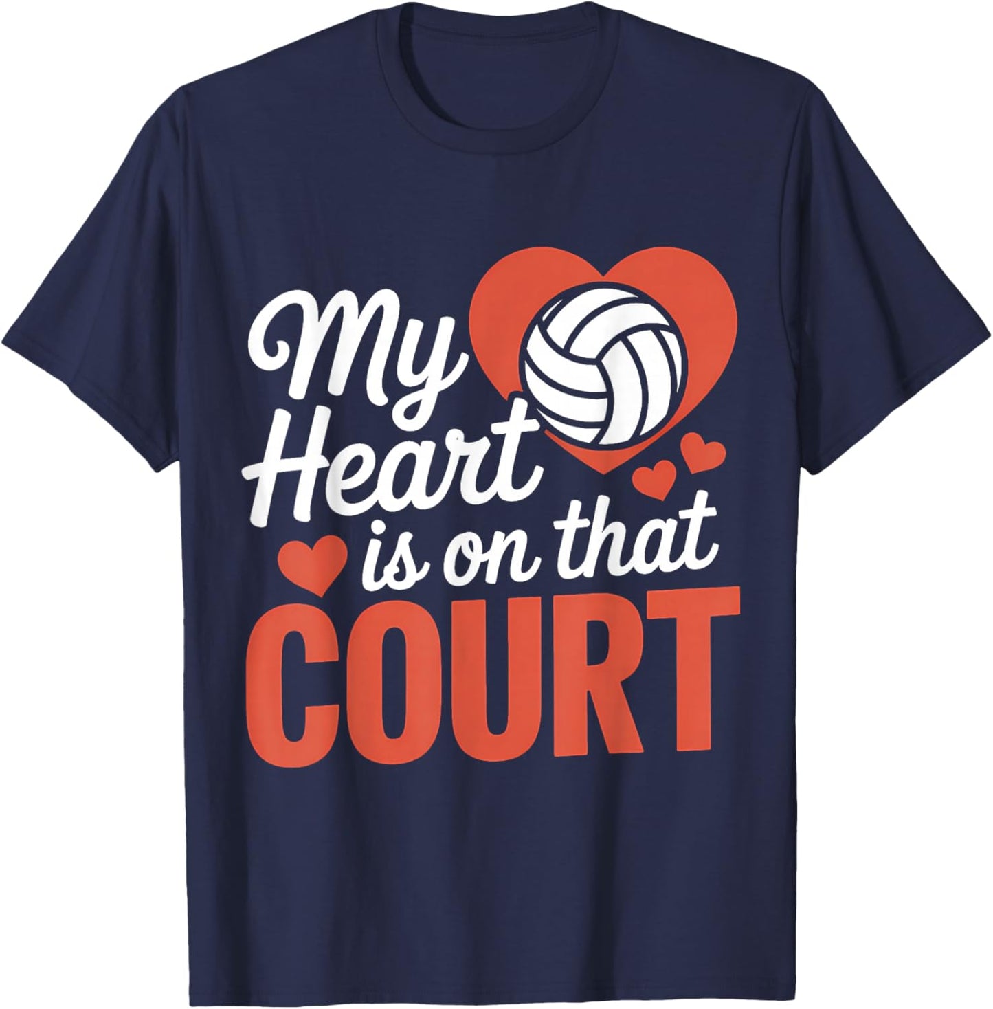 My Heart is On That Court Volleyball T-Shirt - T-Shirt | Navy