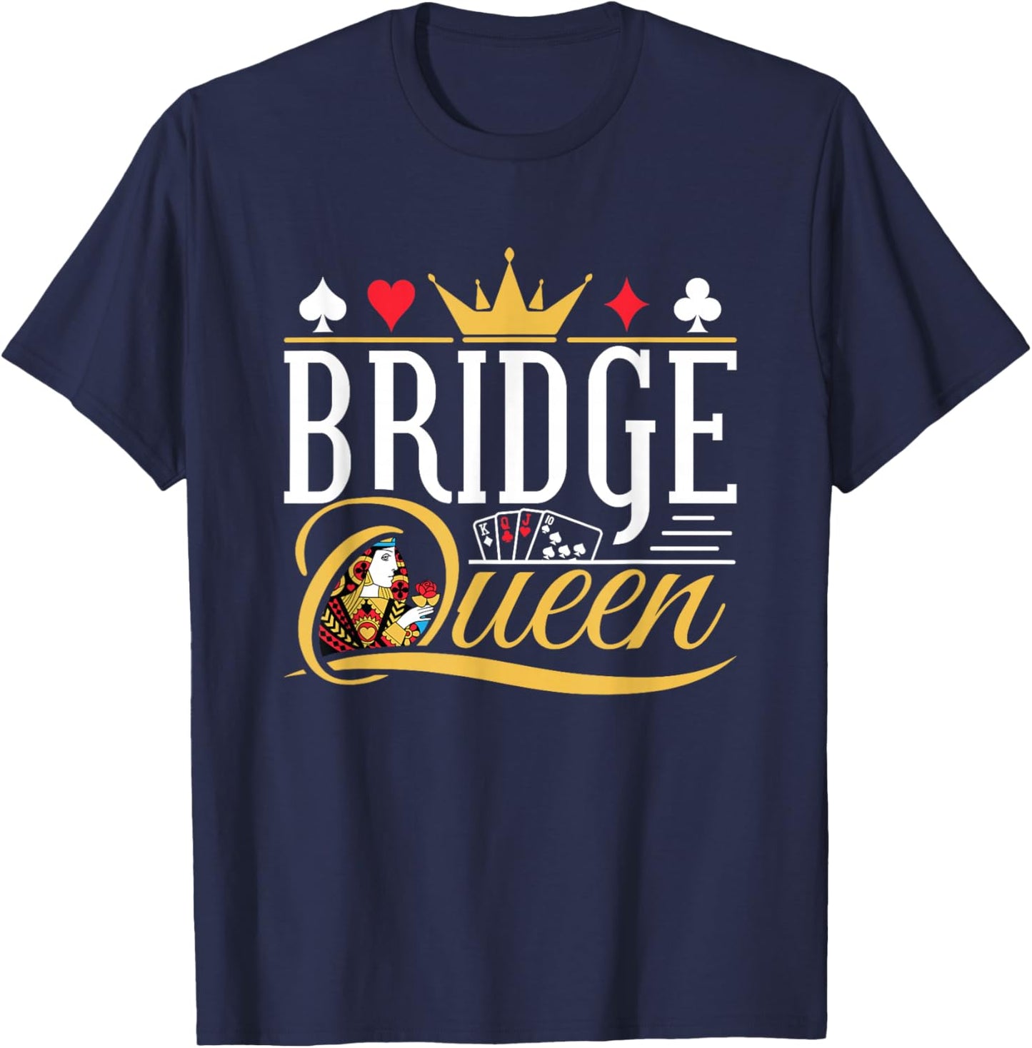 Bridge Queen Card Game Bridge Partner Player Women T-Shirt - T-Shirt | Navy