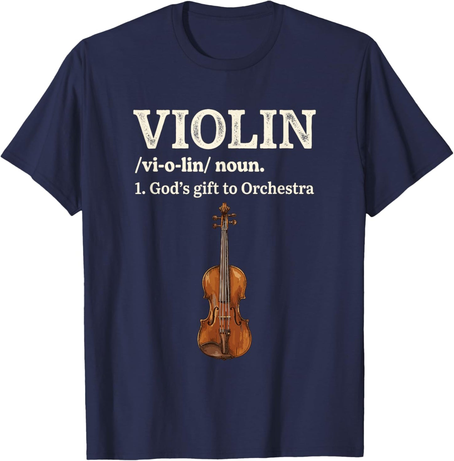 Violin Orchestra Funny Music Definition T-Shirt - T-Shirt | Navy