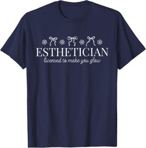 Coquette Esthetician Licensed to Make You Glow Aesthetician T-Shirt - T-Shirt | Navy