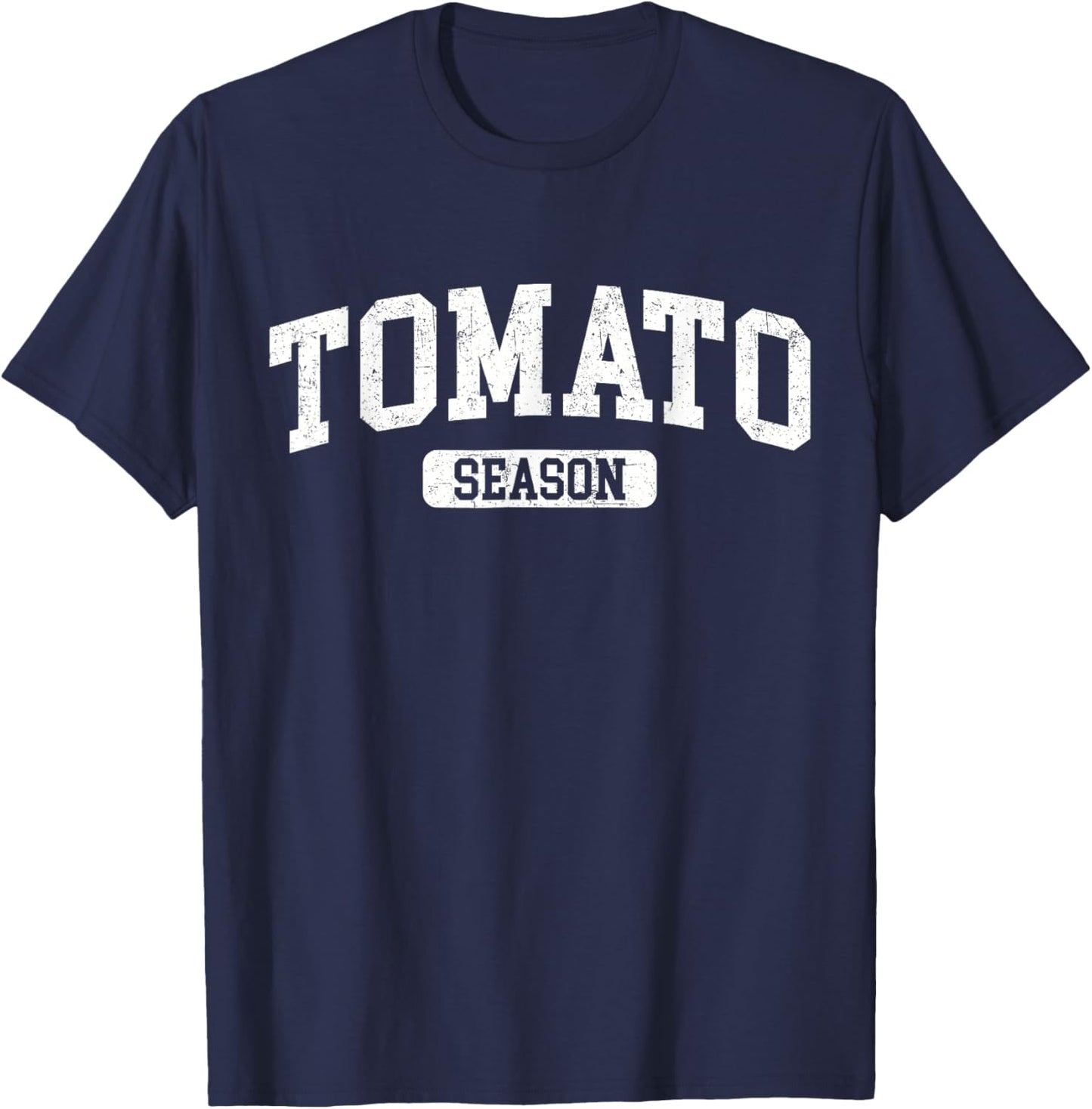 Tomato Season Funny Tomato Gardening Vegetables Farmer Farm T-Shirt - T-Shirt | Navy