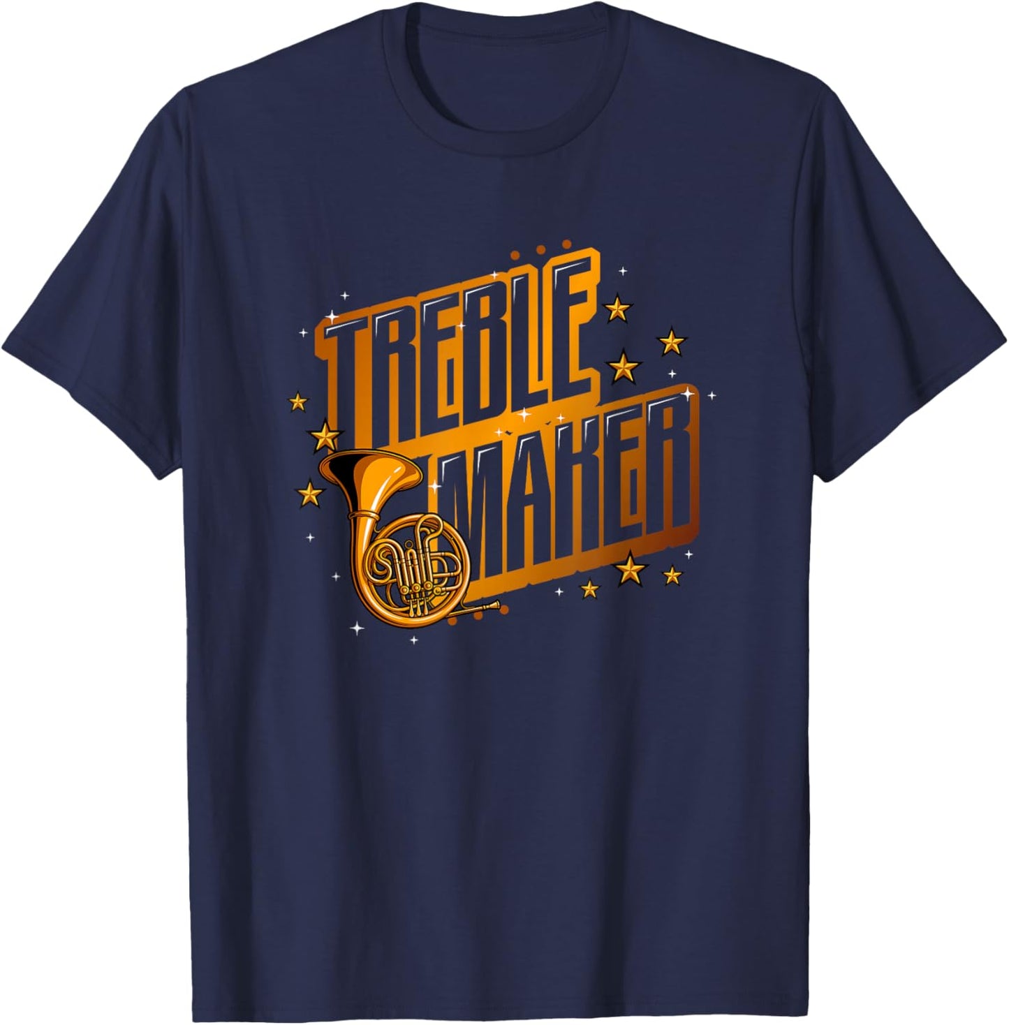 French Horn Musician Treble Maker T-Shirt - T-Shirt | Navy