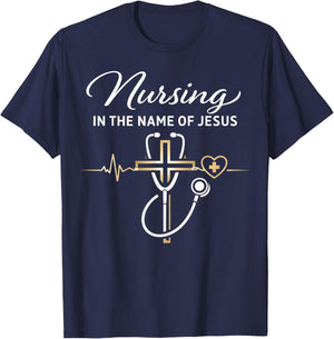 Nursing in The Name of Jesus Christian Nurse T-Shirt - T-Shirt | Navy