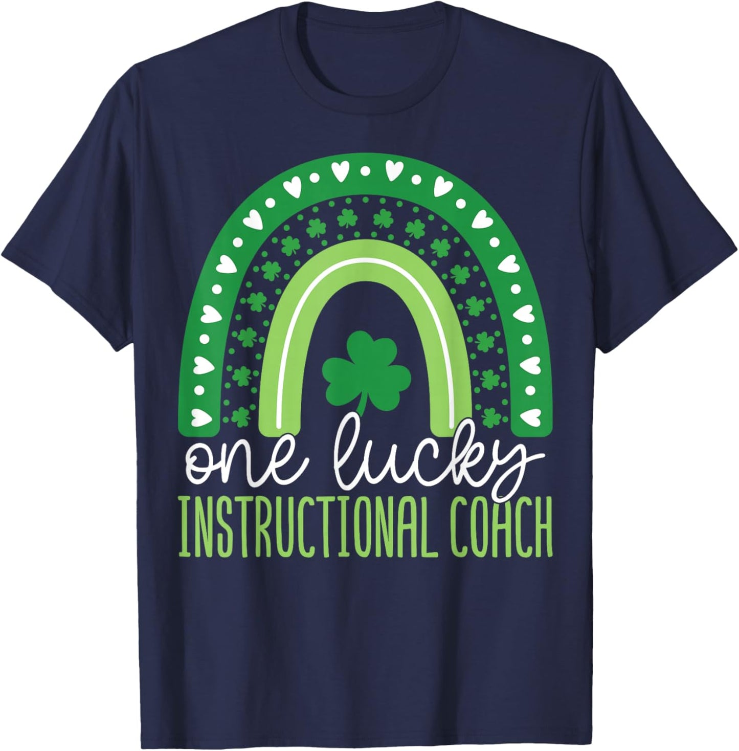 One Lucky Instructional Coach - St Patricks Day T-Shirt - T-Shirt | Navy