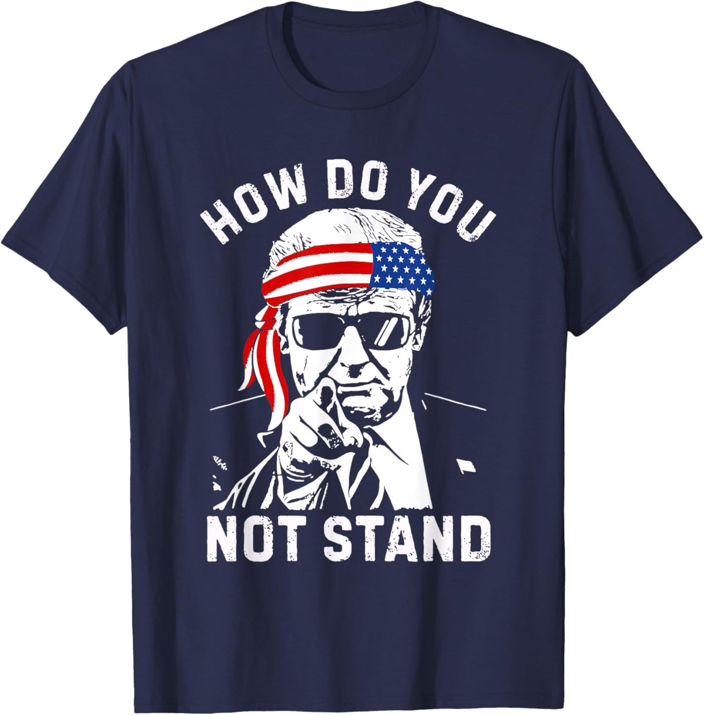 How Do You Not Stand T-Shirt - T-Shirt | Navy