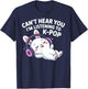 Can't Hear You I'm Listening to K-Pop Cute Chill Rabbit T-Shirt - T-Shirt | Navy