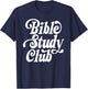Bible Study Club, Retro Christian Faith, Bible Verse T-Shirt - T-Shirt | Navy