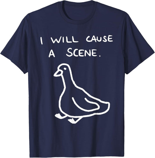 I Will Cause A Scene Funny Goose Meme Minimal T-Shirt - T-Shirt | Navy