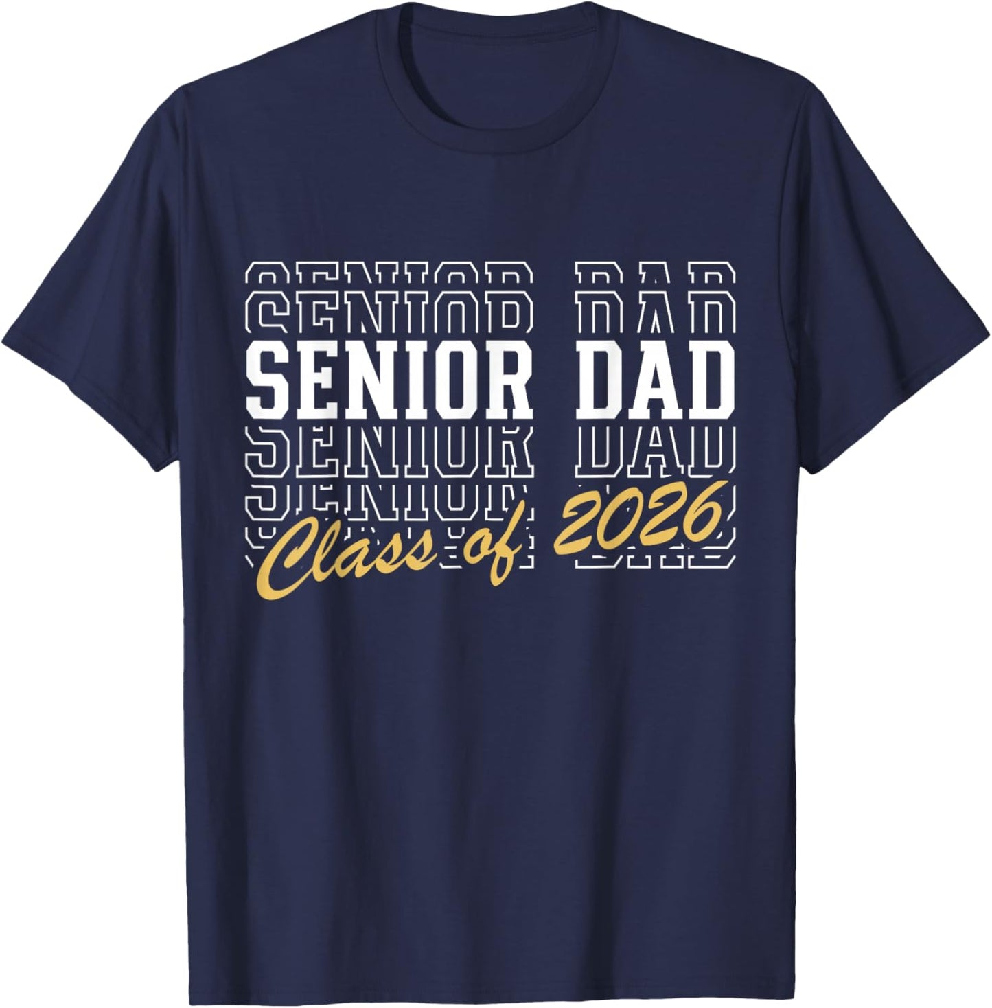 Senior Dad Class of 2026 Striped Graduate Father Graduation T-Shirt - T-Shirt | Navy