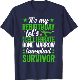 Bone Marrow Transplant Anniversary BMT Transplant Survivor T-Shirt - T-Shirt | Navy