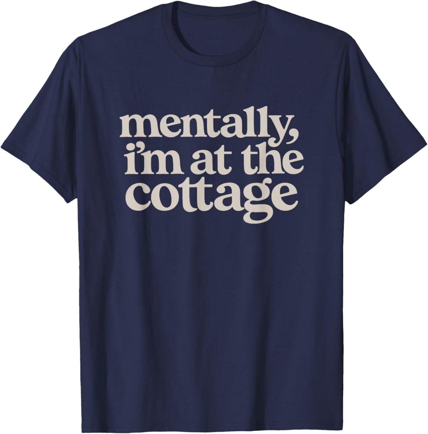 Funny Mentally I'm at The Cottage Romance Bookish Readers T-Shirt - T-Shirt | Navy