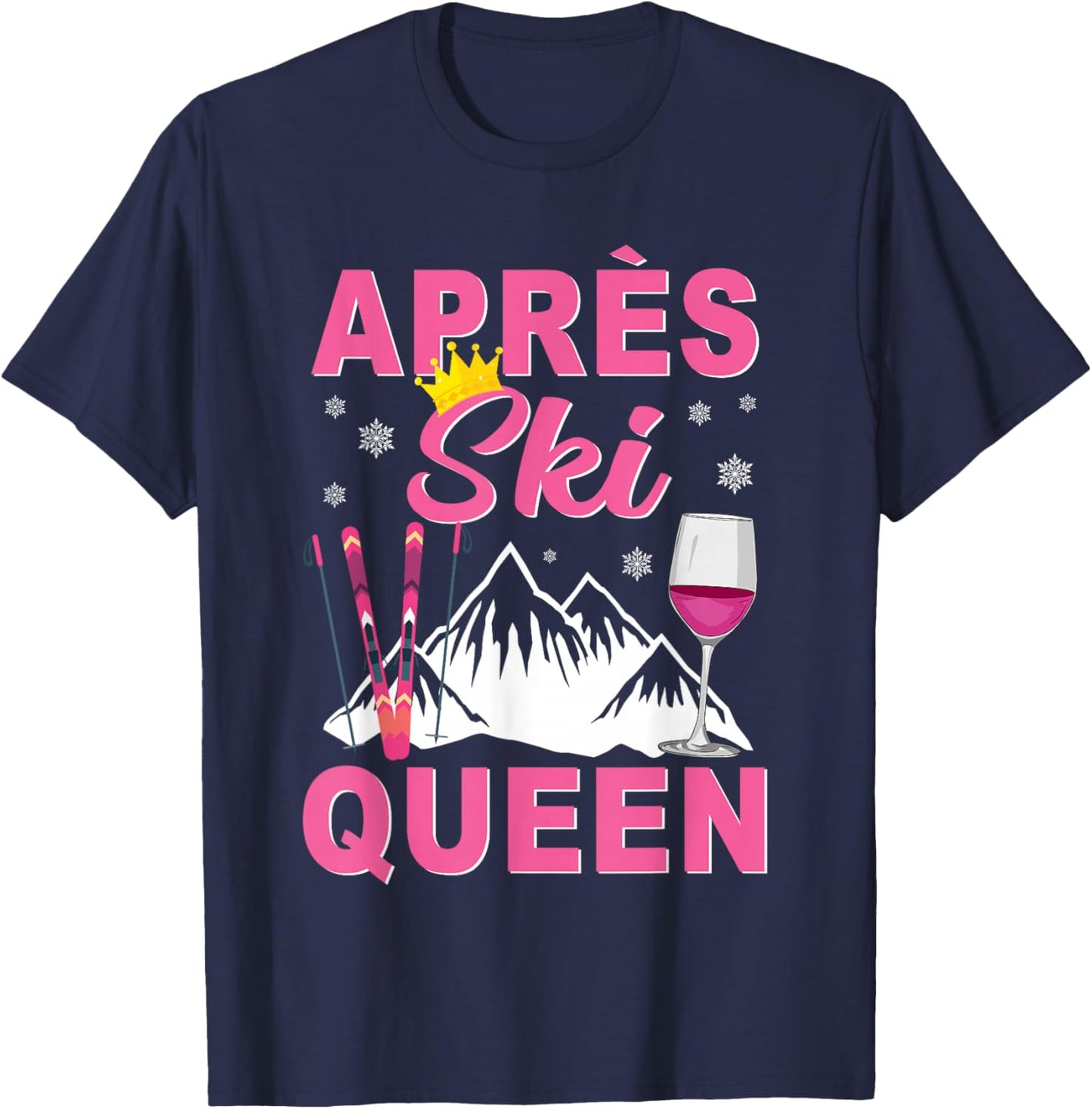 Apres Ski Queen Skiing Winter Sports Skiing Party T-Shirt - T-Shirt | Navy