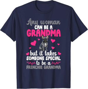 to Be A Frenchie Grandma of A French Bulldog Grandmother T-Shirt - T-Shirt | Navy