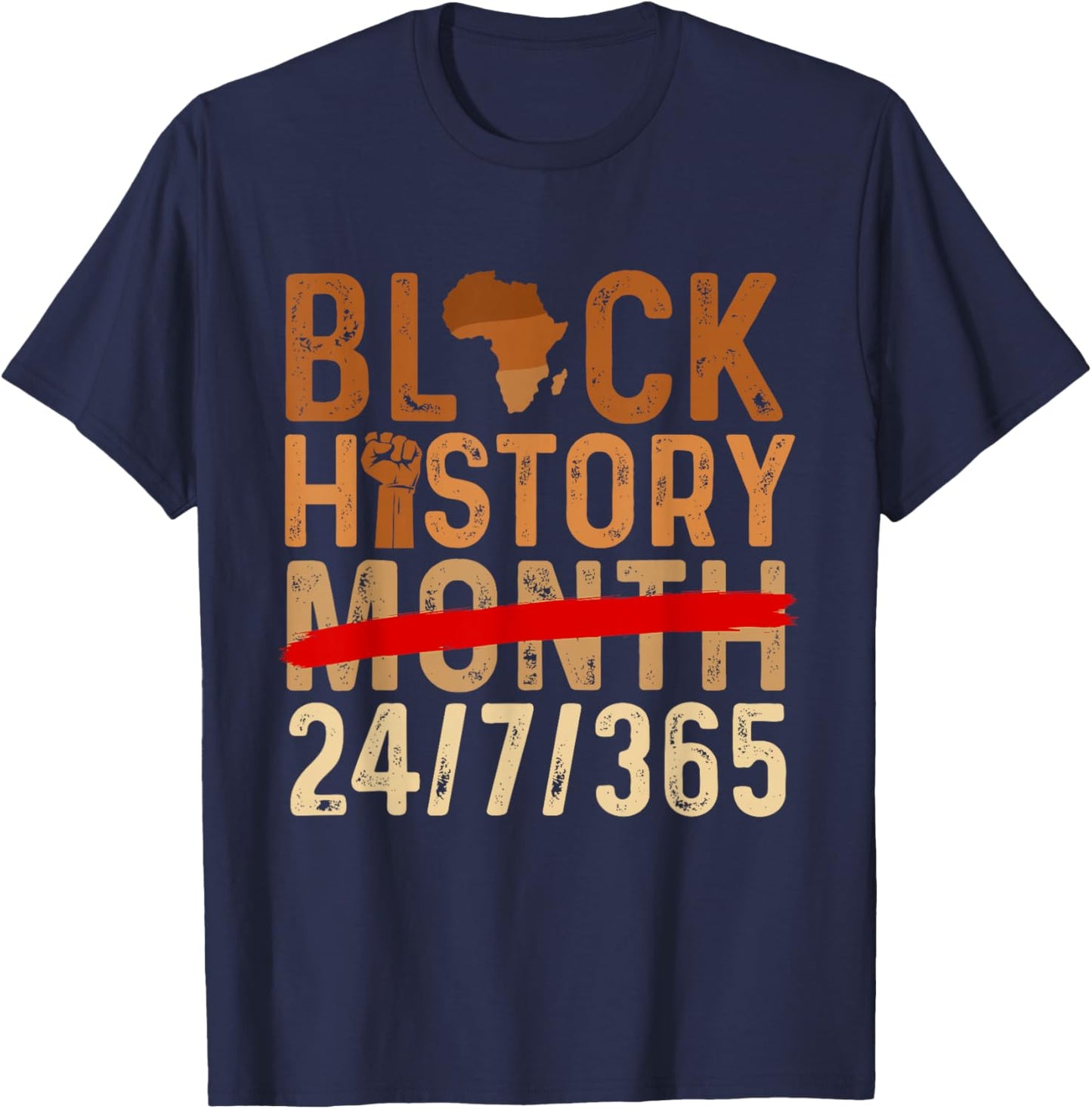 Black History Month 24/7/365 - African Roots Melanin Pride T-Shirt - T-Shirt | Navy