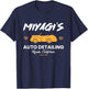 Miyagi's Auto Detailing Expert Car Care Enthusiast Gear T-Shirt - T-Shirt | Navy