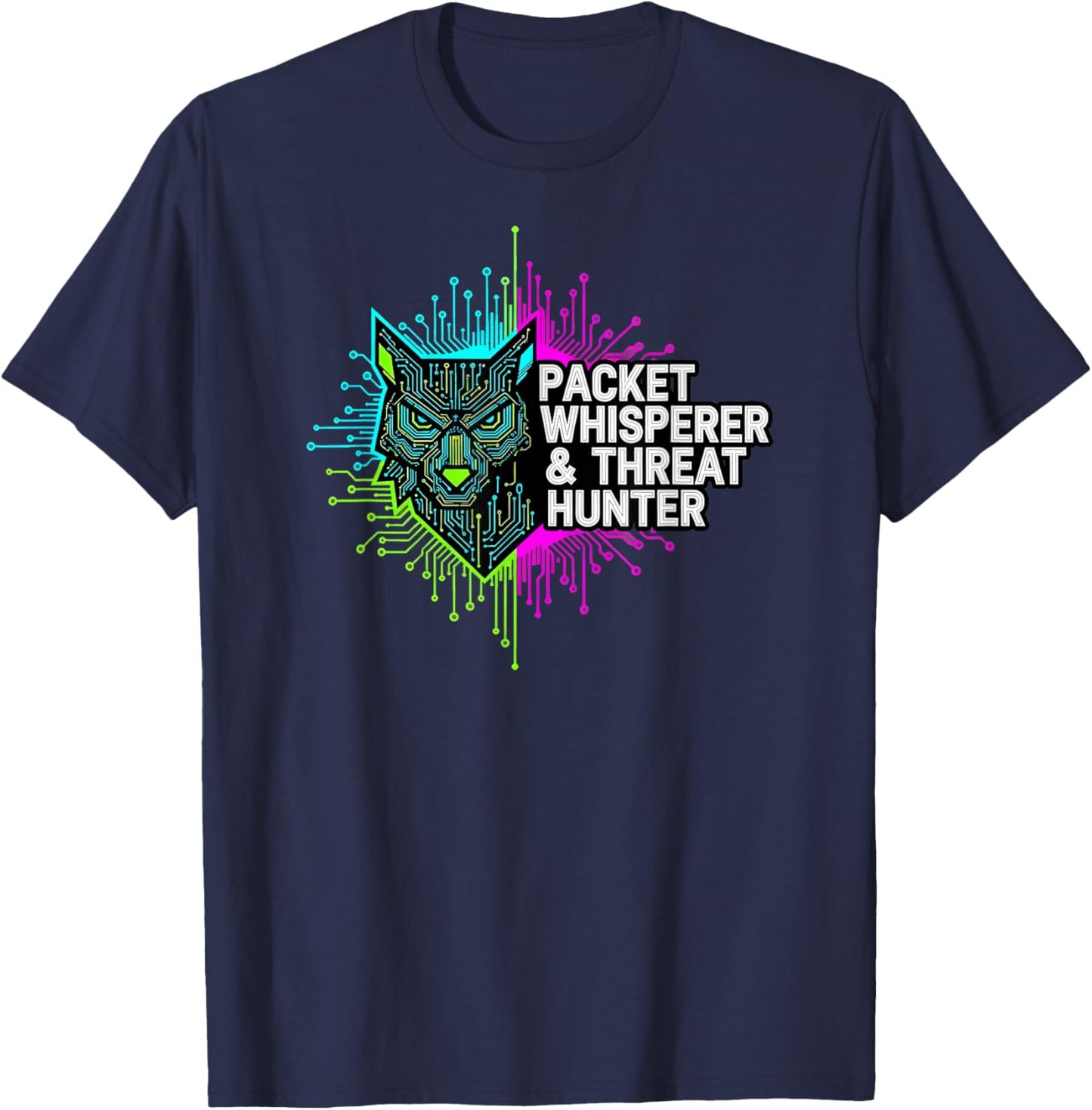 Cybersecurity Threat Hunter Packet Whisperer Wolf T-Shirt - T-Shirt | Navy
