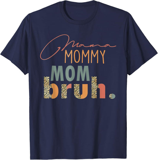 Mama Mommy Mom Bruh Leopard Mother's Day T-Shirt - T-Shirt | Navy