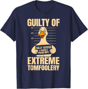 Funny Silly Goose Tomfoolery T-Shirt - T-Shirt | Navy