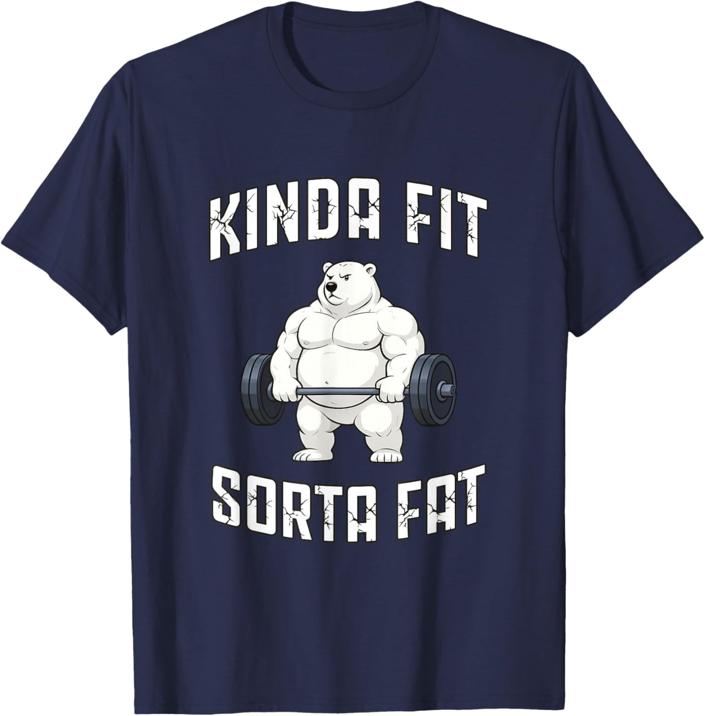 Kinda Fit Sorta Fat Polar Bear Weightlifting Gym Workout T-Shirt - T-Shirt | Navy