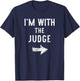 I’m with The Judge Funny Halloween Couple Costume T-Shirt - T-Shirt | Navy