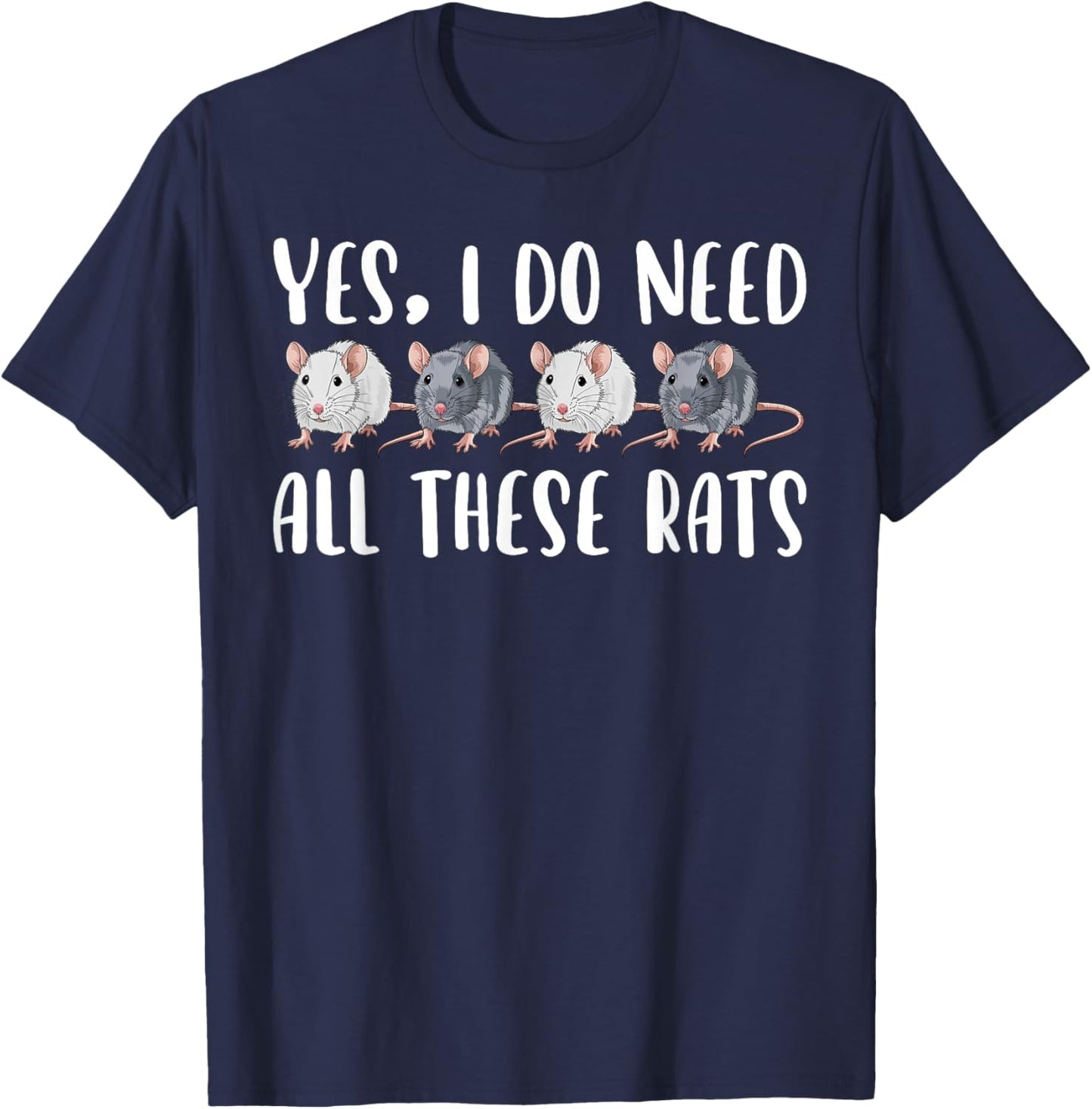 Rat Owner Funny Rat Mom Rat Lover Rat Dad T-Shirt - T-Shirt | Navy