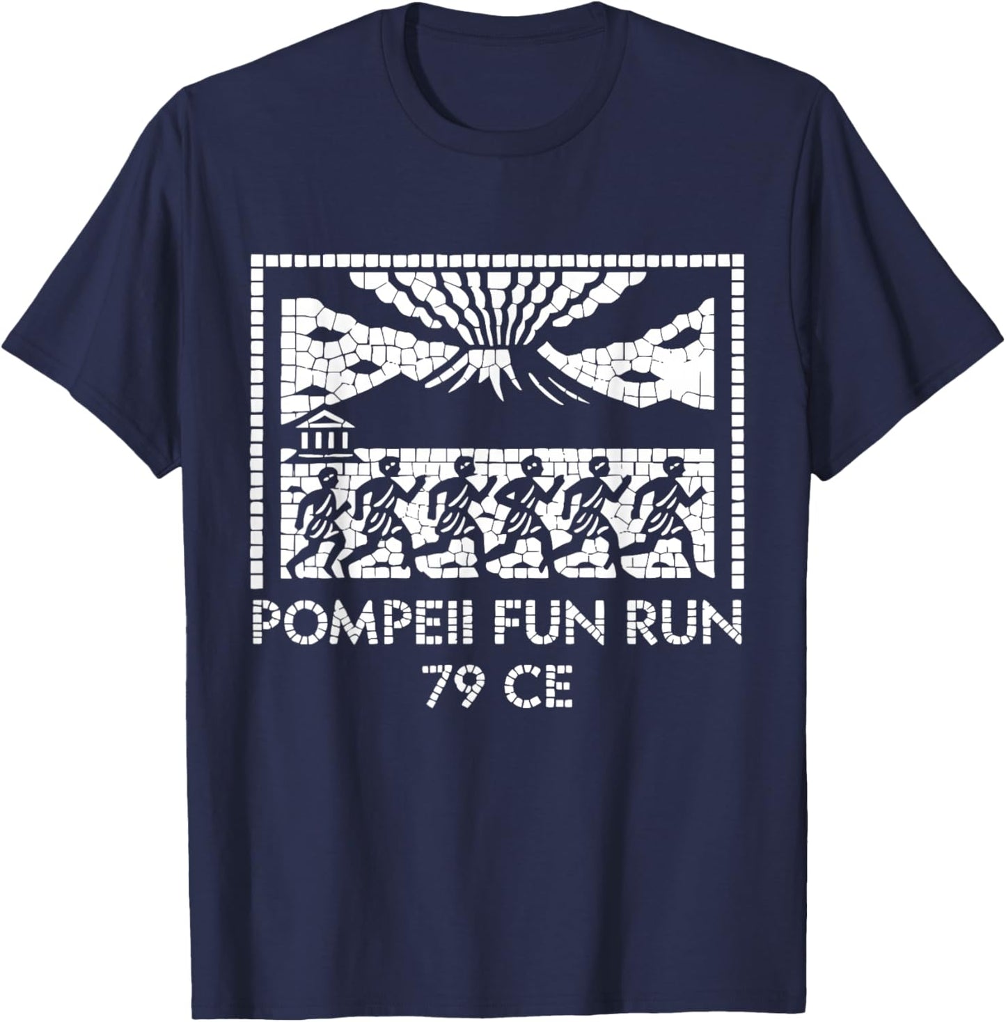 Pompeil Fun Run 79 CE - History Teacher Archaeology Mosaic T-Shirt - T-Shirt | Navy