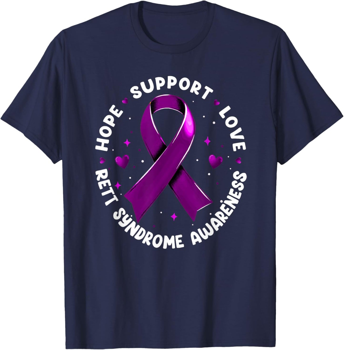 Hope Support Love Rett Syndrome Awareness T-Shirt - T-Shirt | Navy