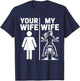 Your Wife My Wife Funny Biker Motorcycle Wife T-Shirt - T-Shirt | Navy