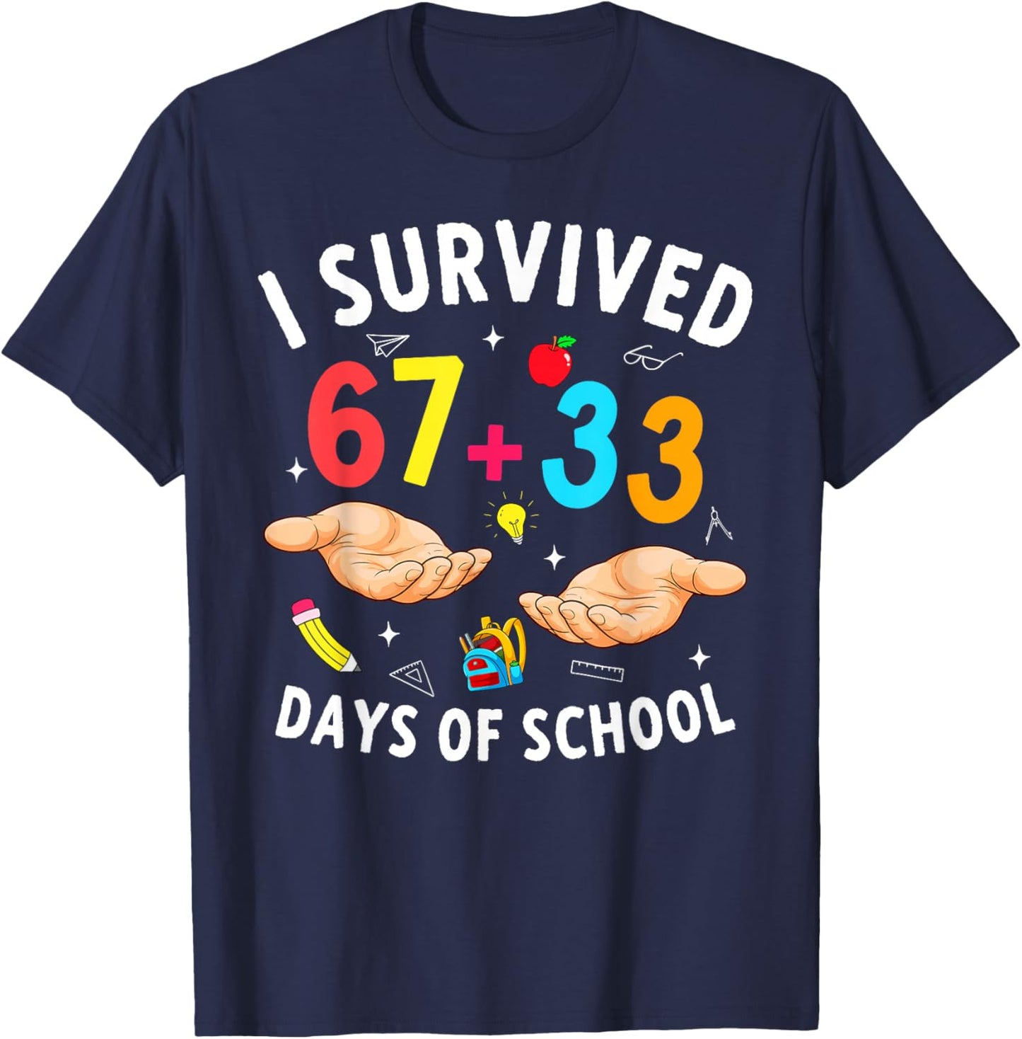 I Survived 67 33 Days of School 100 Days Teachers Kids Boys T-Shirt - T-Shirt | Navy