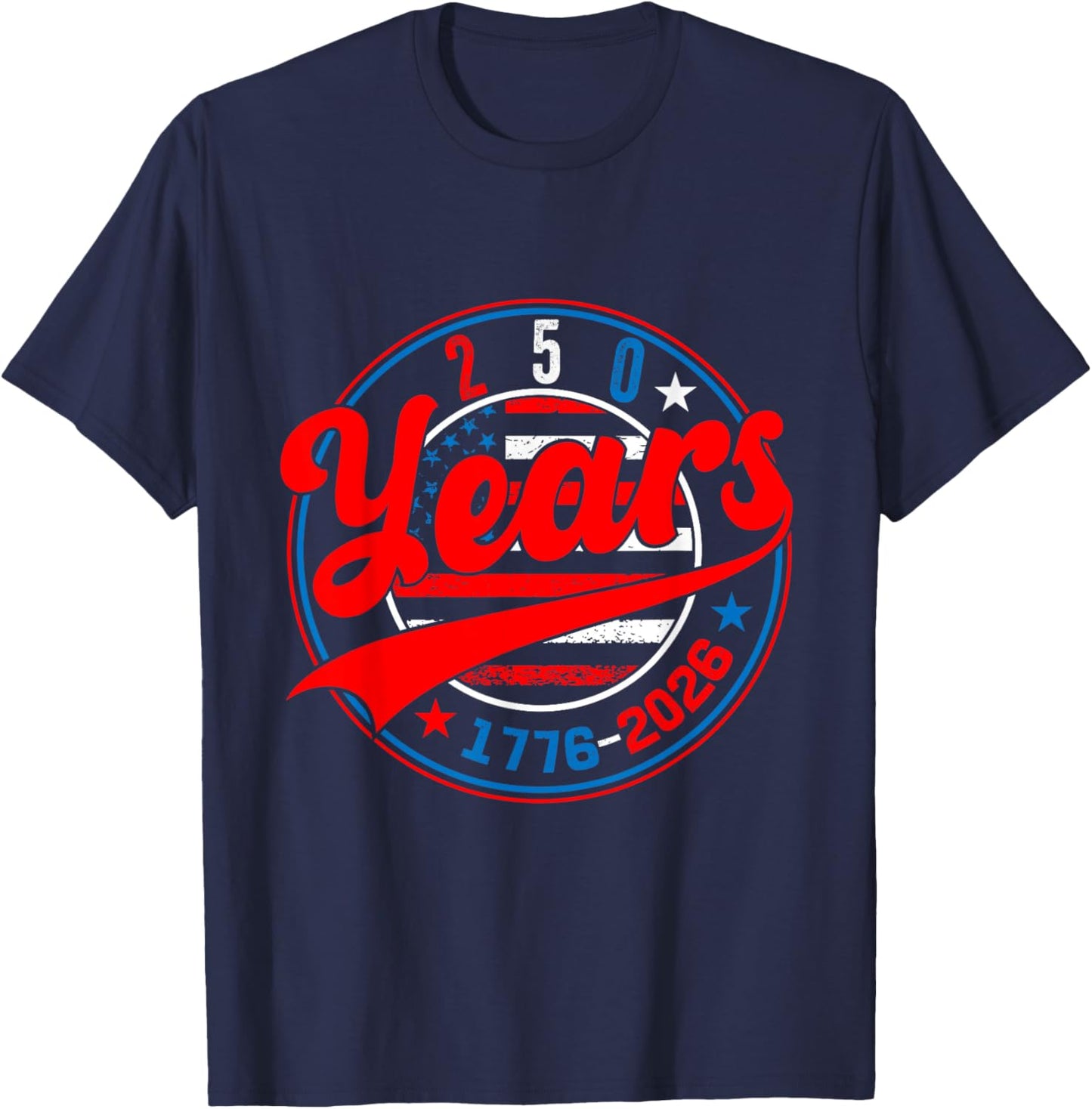 250 Years American Anniversary USA Flag 250th T-Shirt - T-Shirt | Navy
