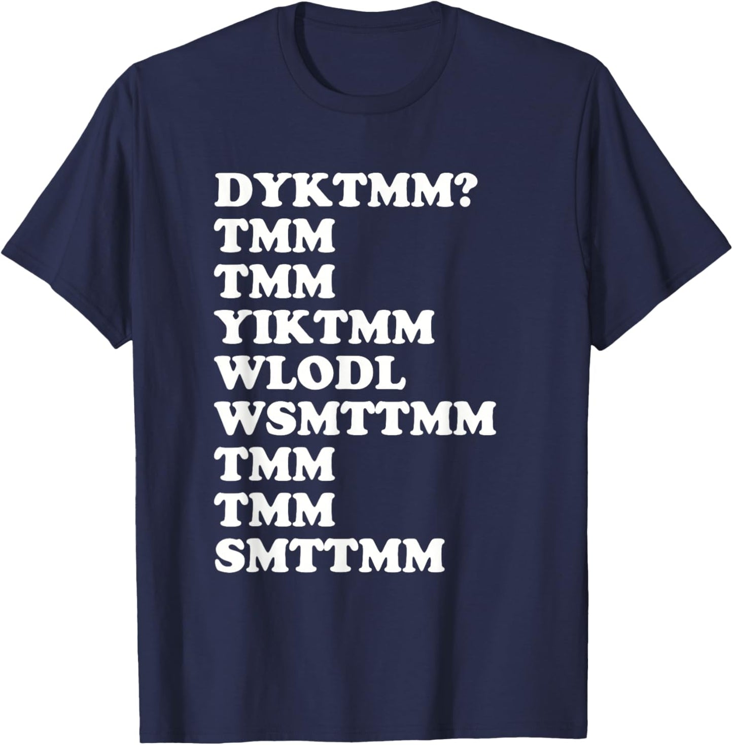 Do You Know The Muffin Man DYKTMM Nostalgic Saying Quote T-Shirt - T-Shirt | Navy