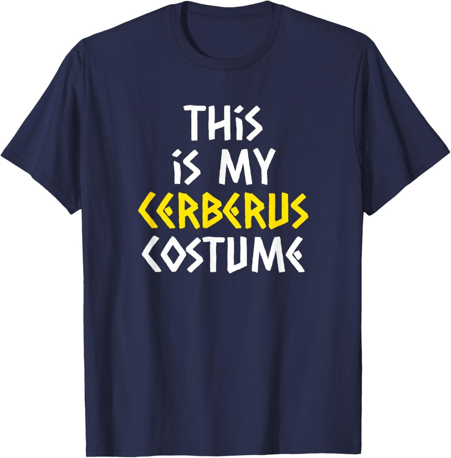 This is My Cerberus Costume Halloween Greek Mythology T-Shirt - T-Shirt | Navy