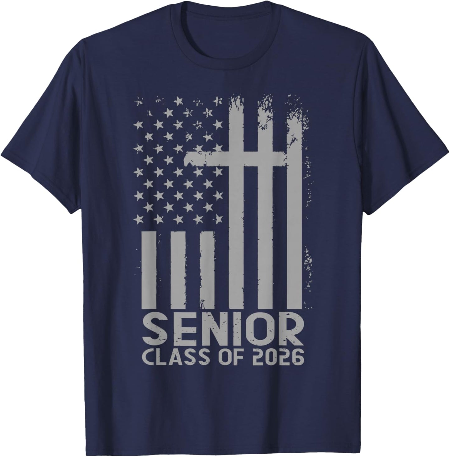 Class of 2026 Faith Cross Patriotic USA Flag Graduation T-Shirt - T-Shirt | Navy
