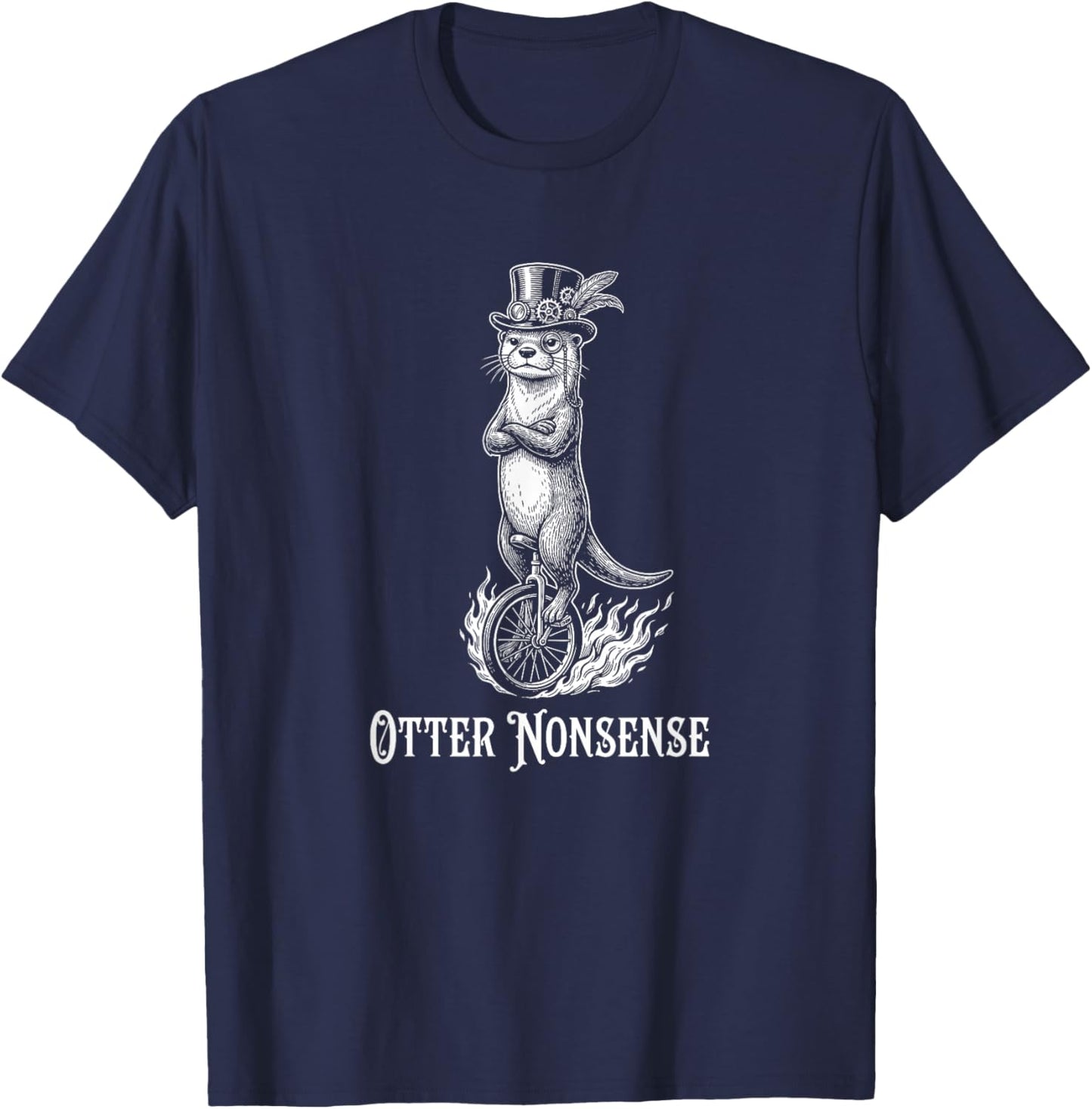 Funny Otter Nonsense Pun Riding Flaming Unicycle T-Shirt - T-Shirt | Navy