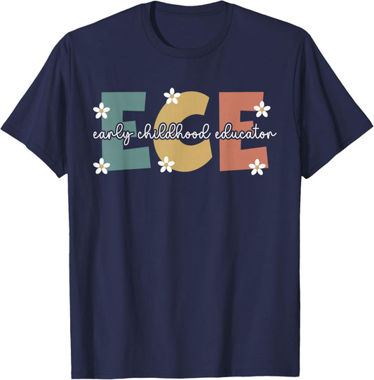 ECE Early Childhood Educator Early Childhood Education T-Shirt - T-Shirt | Navy