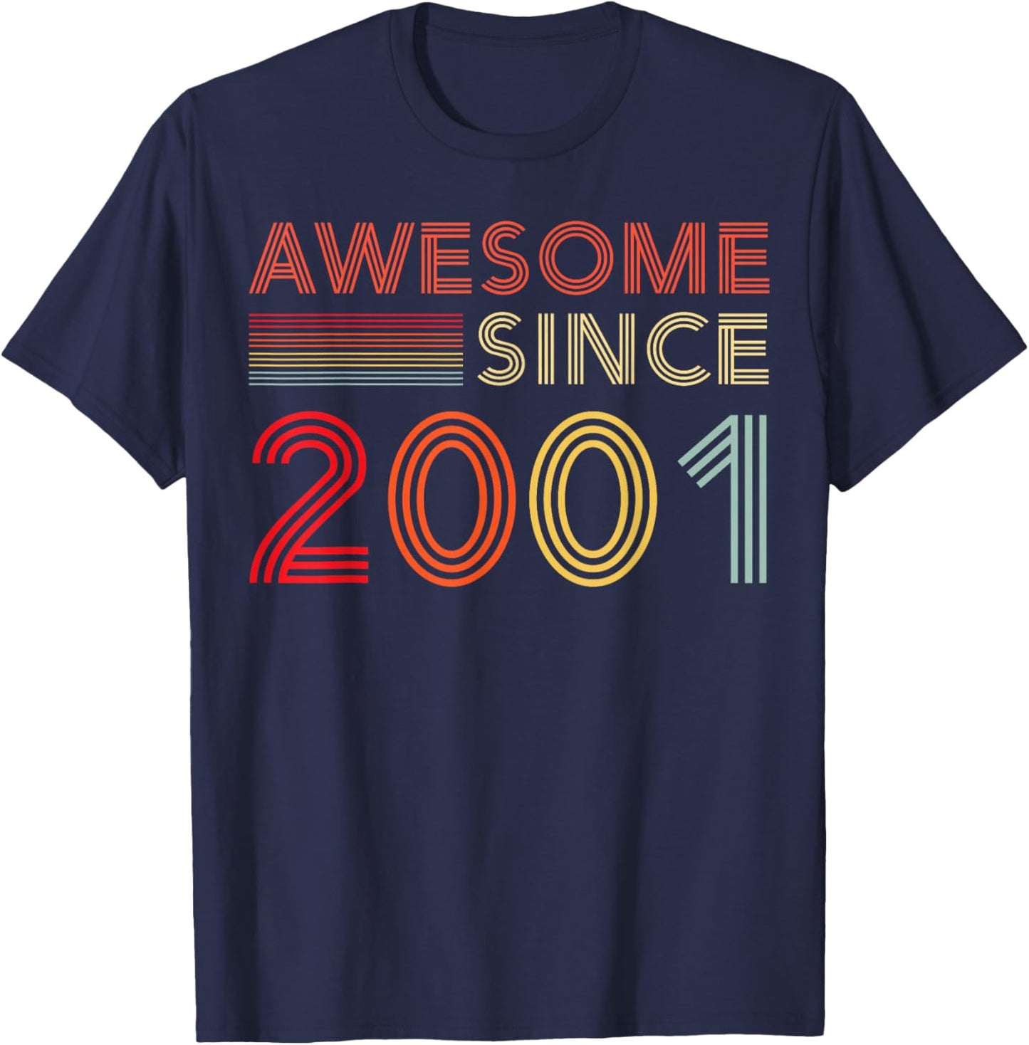 25 Birthday Decorations Men 25yr Awesome 2001 25th Birthday T-Shirt - T-Shirt | Navy