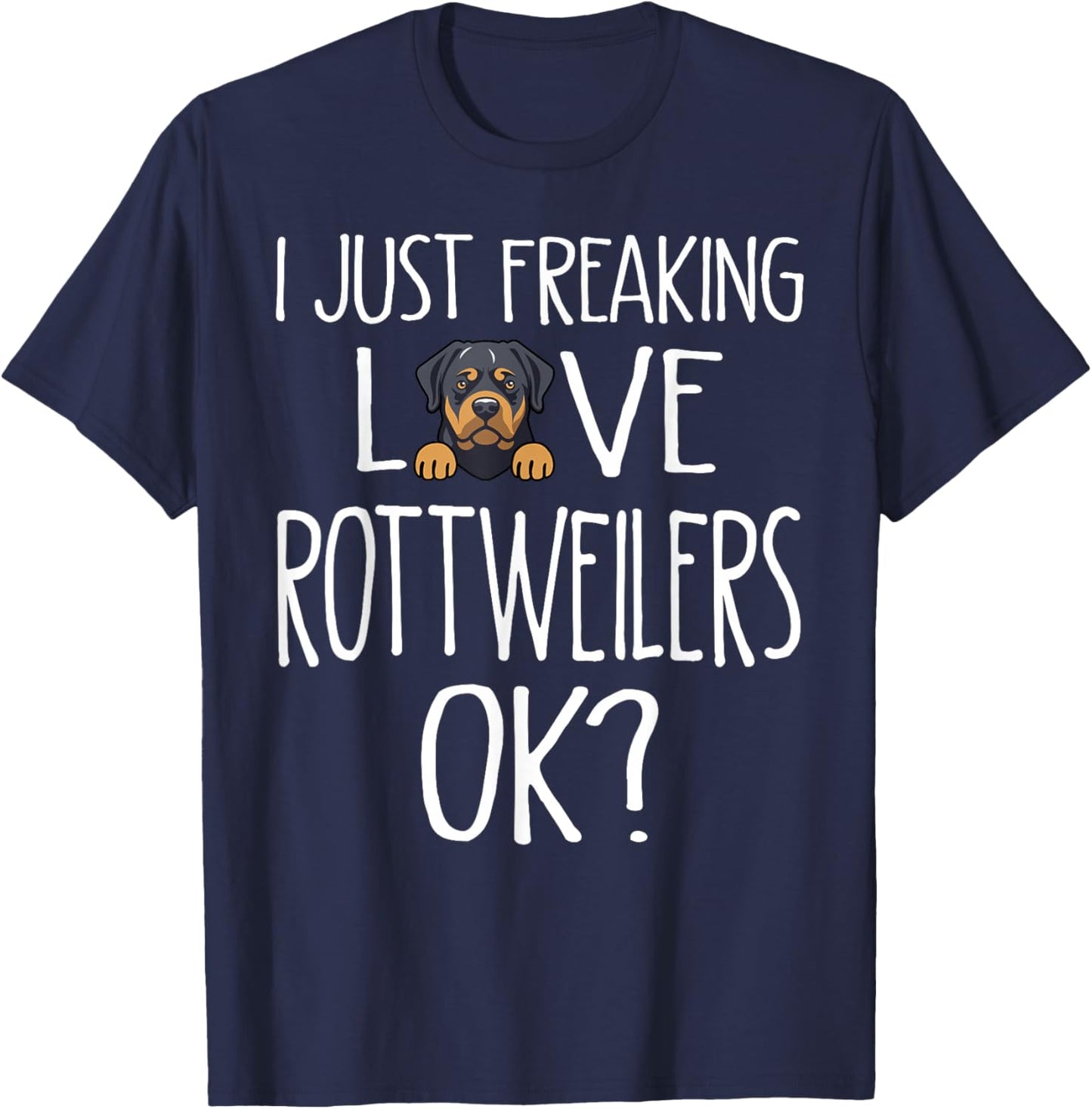 Cute Rottie Dog Mom Dog Dad Funny Rottweiler T-Shirt - T-Shirt | Navy