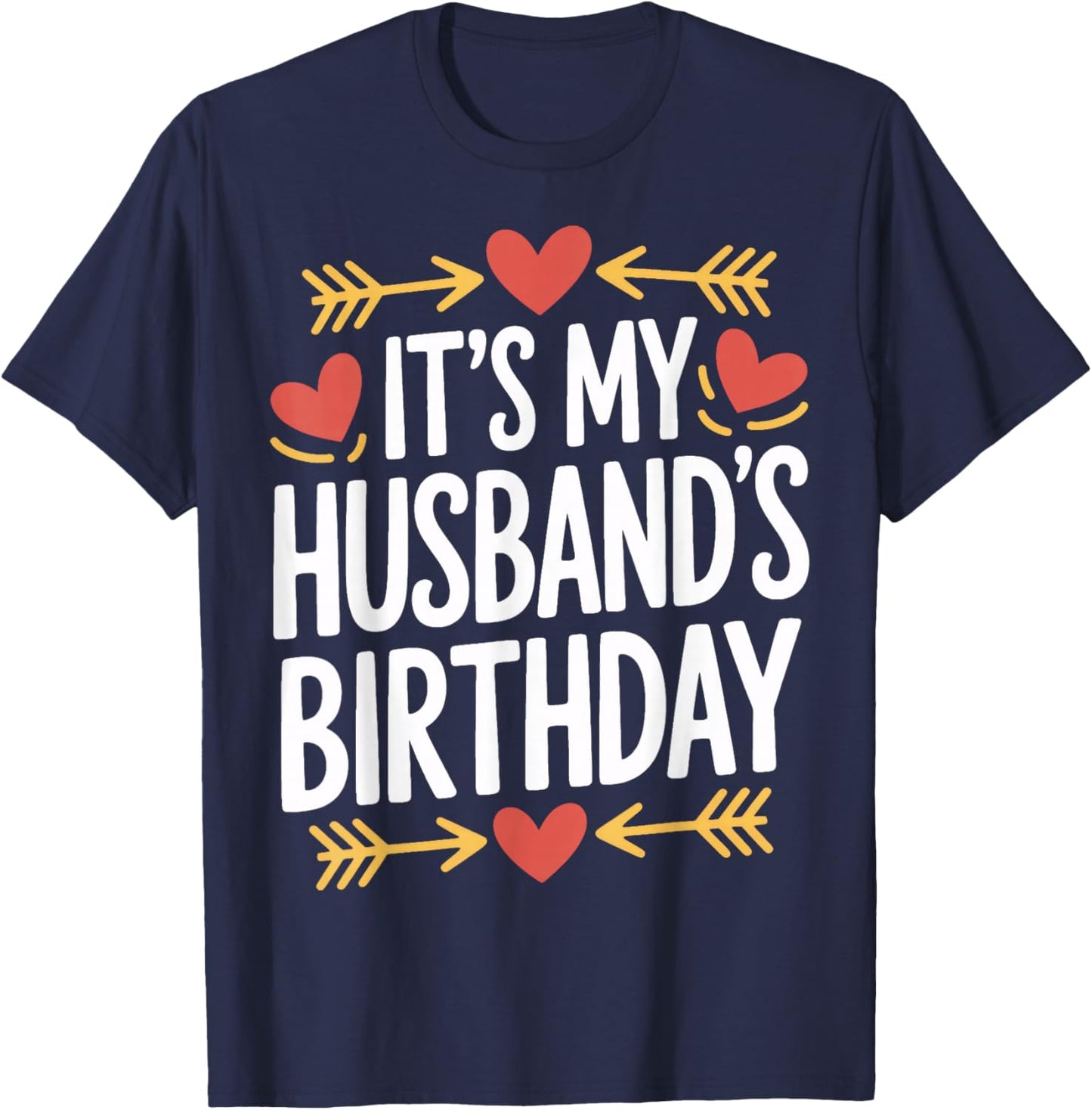 It's My Husband's Birthday Party Time T-Shirt - T-Shirt | Navy