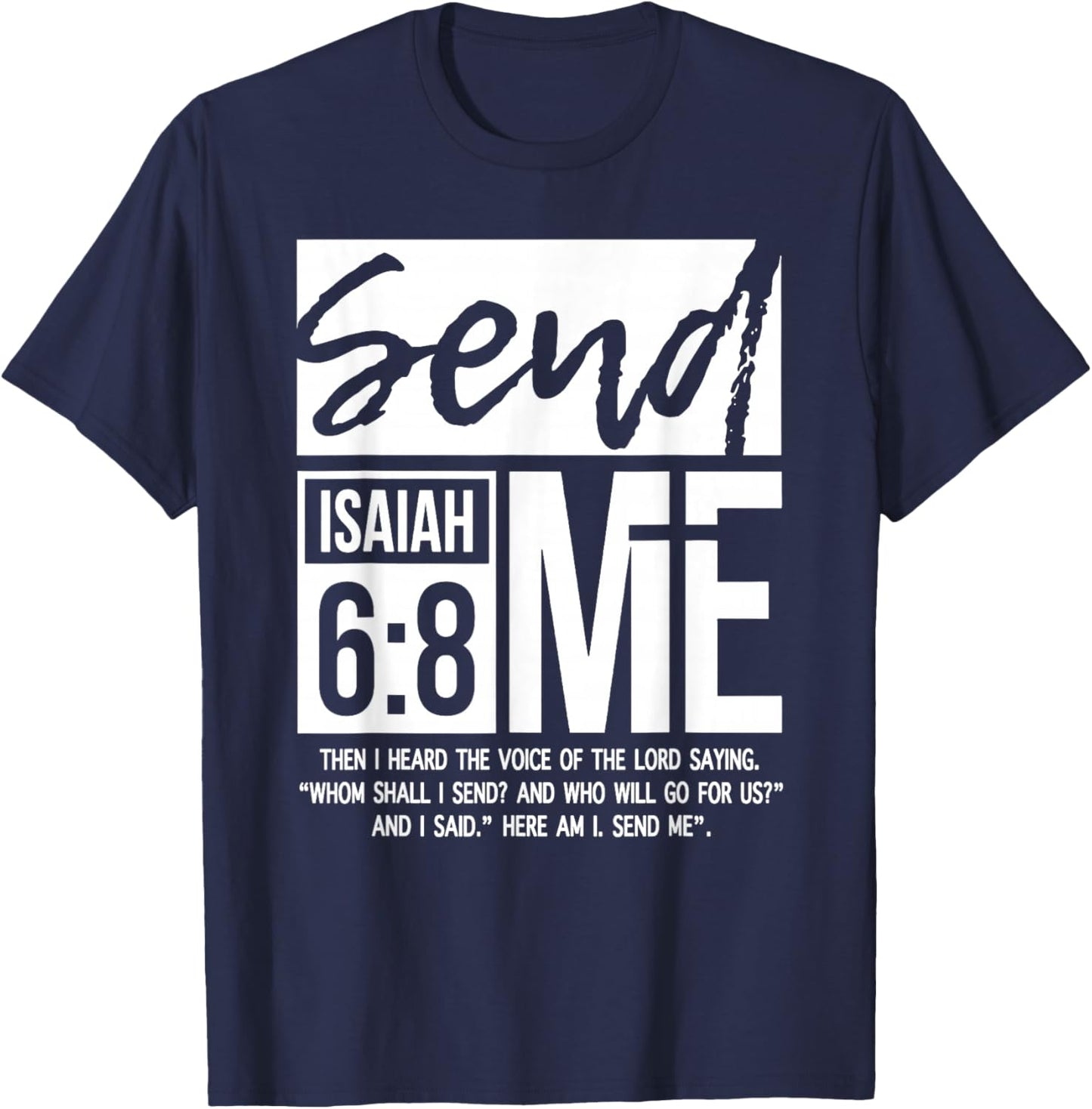 Send Me Isaiah 6:8, Vintage Bible Verse Christian T-Shirt - T-Shirt | Navy