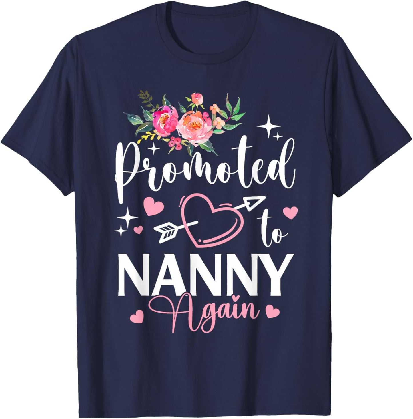 Promoted to Nanny Again Flower Heart T-Shirt - T-Shirt | Navy