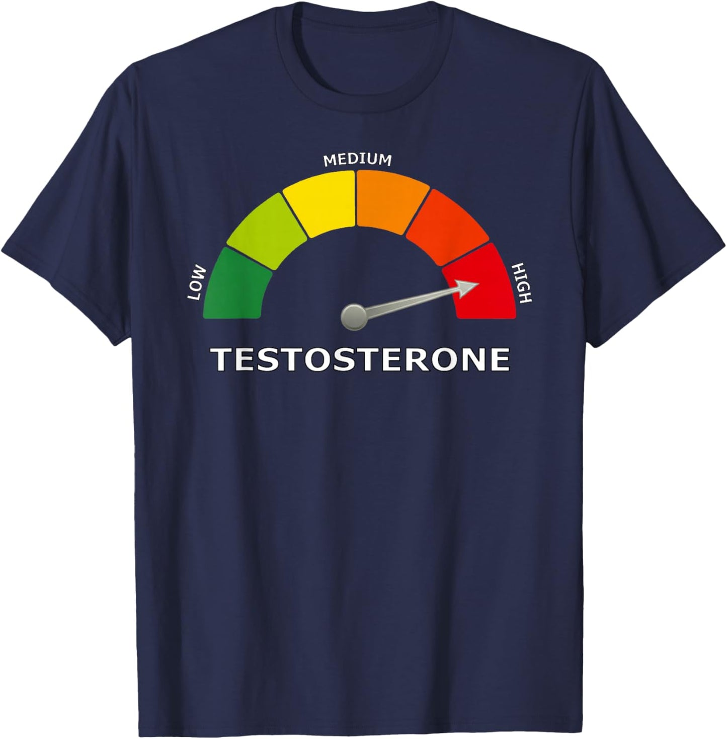 Funny High Testosterone Meter T-Shirt - T-Shirt | Navy